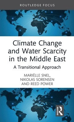 Climate Change and Water Scarcity in the Middle East 1