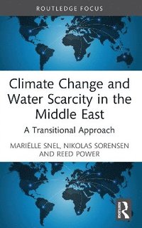 bokomslag Climate Change and Water Scarcity in the Middle East