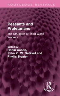 bokomslag Peasants and Proletarians