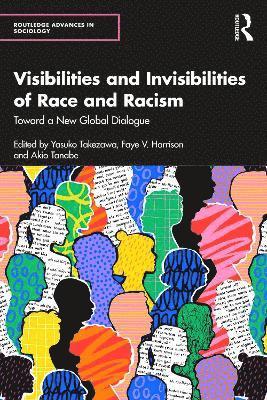 bokomslag Visibilities and Invisibilities of Race and Racism