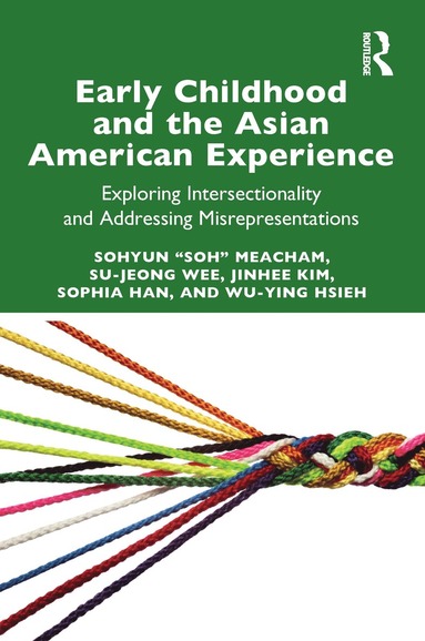 bokomslag Early Childhood and the Asian American Experience