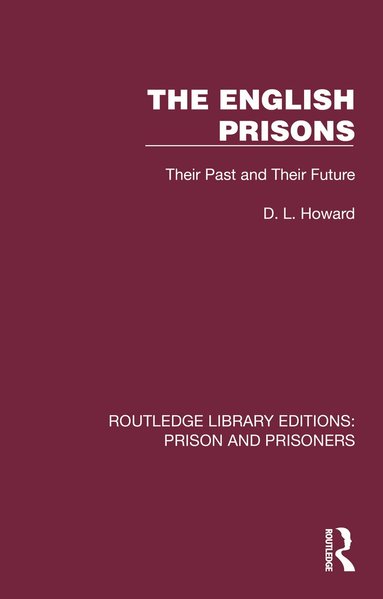D. L. Howard - English Prisons, Inbunden