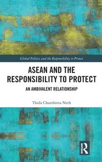 bokomslag ASEAN and the Responsibility to Protect