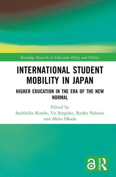 Sachihiko Kondo, Yu Sengoku, Ryoko Nakano, Akito Okada - International Student Mobility in Japan, Inbunden