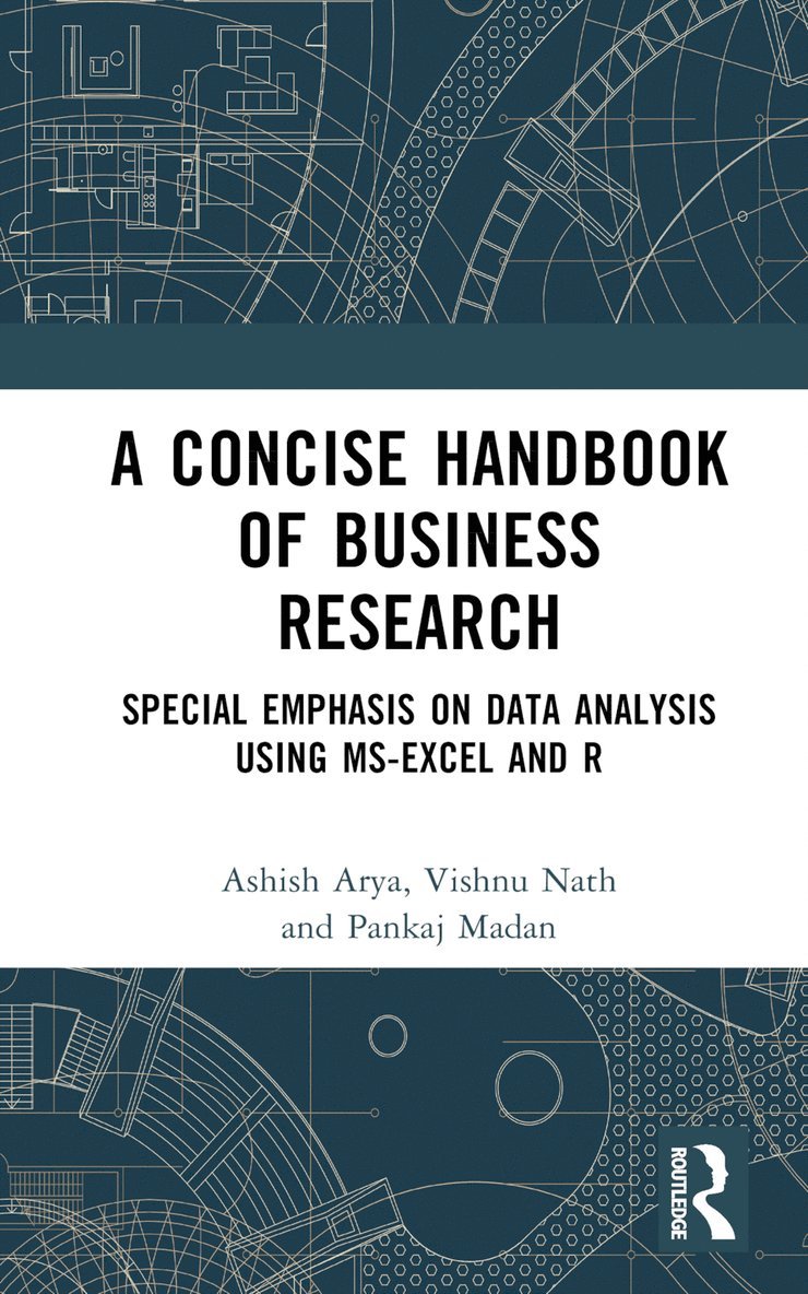 Ashish Arya, Vishnu Nath, Pankaj Madan - Concise Handbook of Business Research, Inbunden