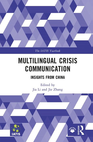 Jia Li, Jie Zhang - Multilingual Crisis Communication, Inbunden