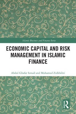 bokomslag Economic Capital and Risk Management in Islamic Finance