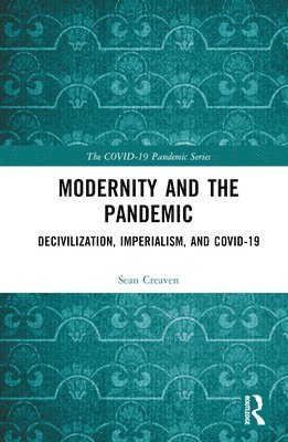 bokomslag Modernity and the Pandemic