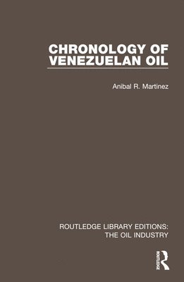 bokomslag Chronology of Venezuelan Oil