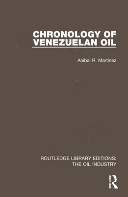 bokomslag Chronology of Venezuelan Oil