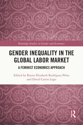 bokomslag Gender Inequality in the Global Labor Market