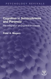 bokomslag Cognition in Schizophrenia and Paranoia