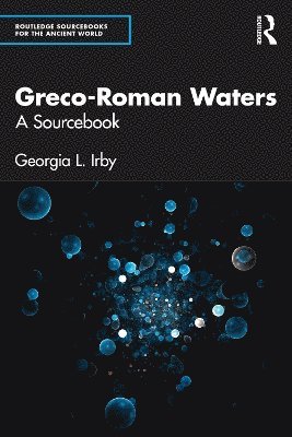 Georgia L. Irby - Greco-Roman Waters, Häftad