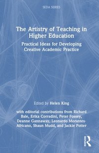 bokomslag The Artistry of Teaching in Higher Education