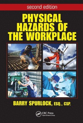 Physical Hazards of the Workplace 1