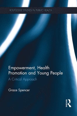 bokomslag Empowerment, Health Promotion and Young People