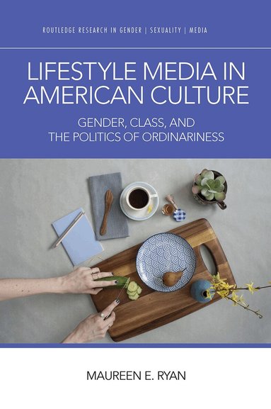 Maureen E. Ryan - Lifestyle Media in American Culture, Häftad