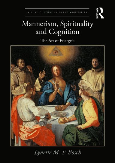 bokomslag Mannerism, Spirituality and Cognition