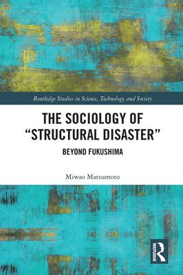 Sociology of "Structural Disaster" 1
