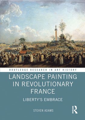 Landscape Painting in Revolutionary France 1