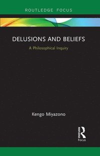 bokomslag Delusions and Beliefs