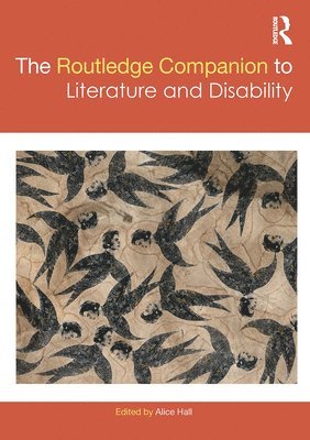 The Routledge Companion to Literature and Disability 1