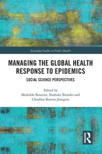 bokomslag Managing the Global Health Response to Epidemics