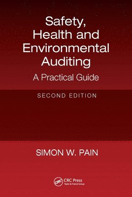 Simon Watson Pain - Safety, Health and Environmental Auditing, Häftad