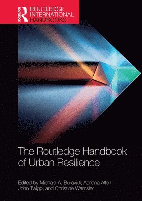 The Routledge Handbook of Urban Resilience 1