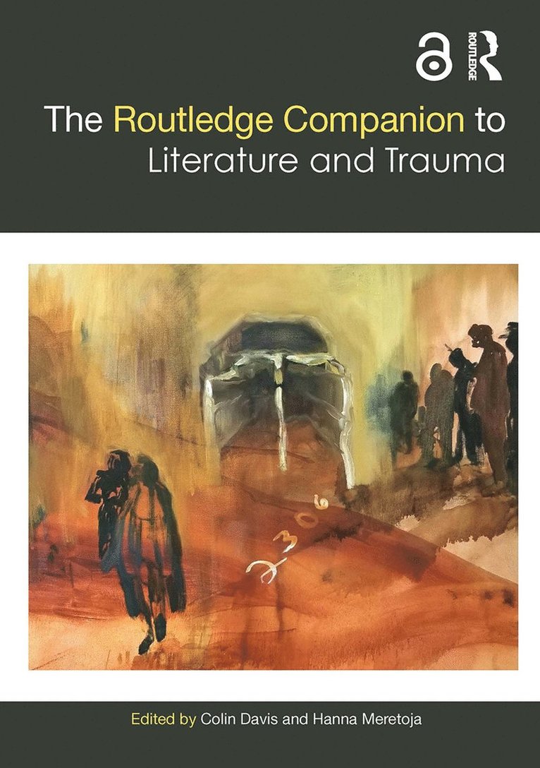 Colin Davis, Hanna Meretoja - Routledge Companion to Literature and Trauma, Häftad
