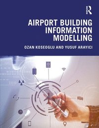 bokomslag Airport Building Information Modelling