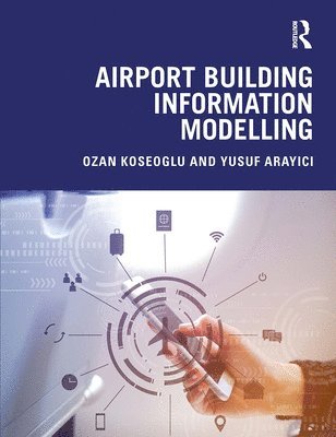 bokomslag Airport Building Information Modelling