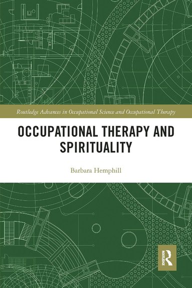 bokomslag Occupational Therapy and Spirituality