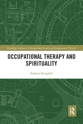 Occupational Therapy and Spirituality 1