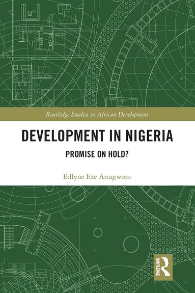 Edlyne Eze Anugwom - Development in Nigeria, Häftad