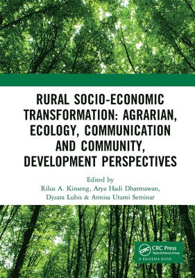 Rural Socio-Economic Transformation: Agrarian, Ecology, Communication and Community, Development Perspectives 1