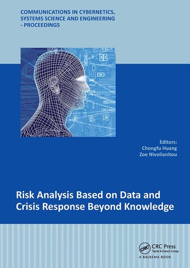 Chongfu Huang, Zoe Nivolianitou - Risk Analysis Based on Data and Crisis Response Beyond Knowledge, Häftad