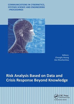 Risk Analysis Based on Data and Crisis Response Beyond Knowledge 1