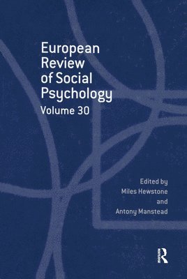 European Review of Social Psychology: Volume 30 1