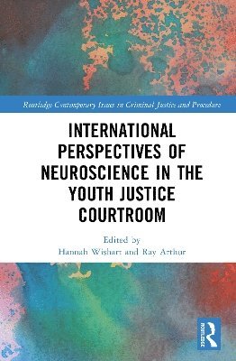 bokomslag International Perspectives of Neuroscience in the Youth Justice Courtroom