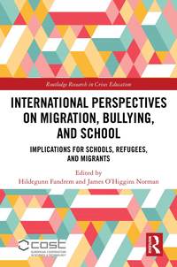 bokomslag International Perspectives on Migration, Bullying, and School