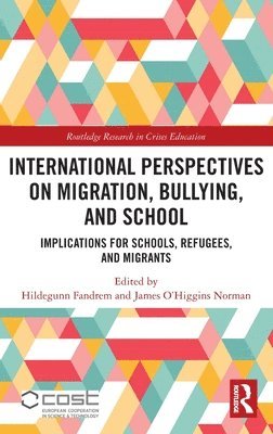 International Perspectives on Migration, Bullying, and School 1