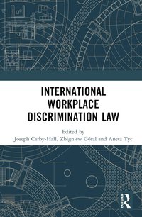 bokomslag International Workplace Discrimination Law