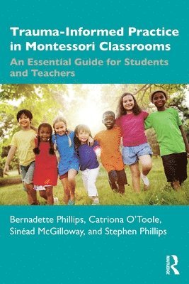 Trauma-Informed Practice in Montessori Classrooms 1