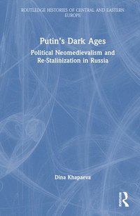 bokomslag Putins Dark Ages