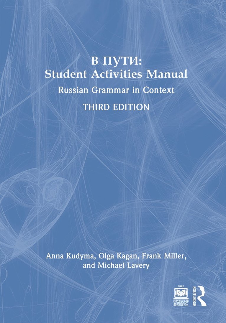Anna Kudyma, Olga Kagan, Frank Miller, Michael Lavery, Ph.D. Kudyma, Anna - V Puti: Student Activities Manual, Inbunden