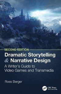 bokomslag Dramatic Storytelling and Narrative Design