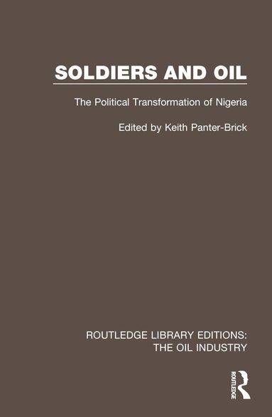 Keith Panter-Brick - Soldiers and Oil, Häftad