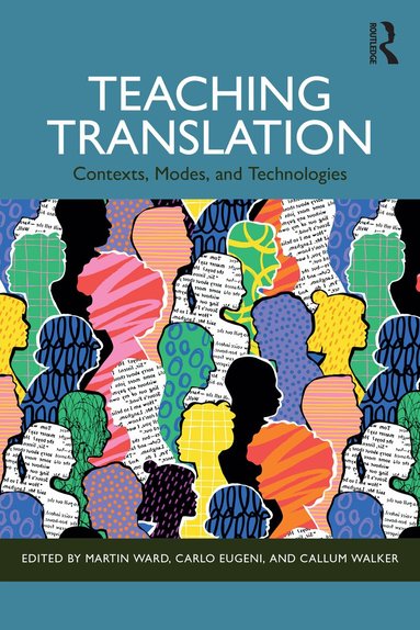 Martin Ward, Carlo Eugeni, Callum Walker - Teaching Translation, Häftad