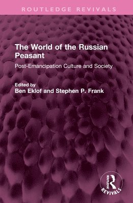 The World of the Russian Peasant 1